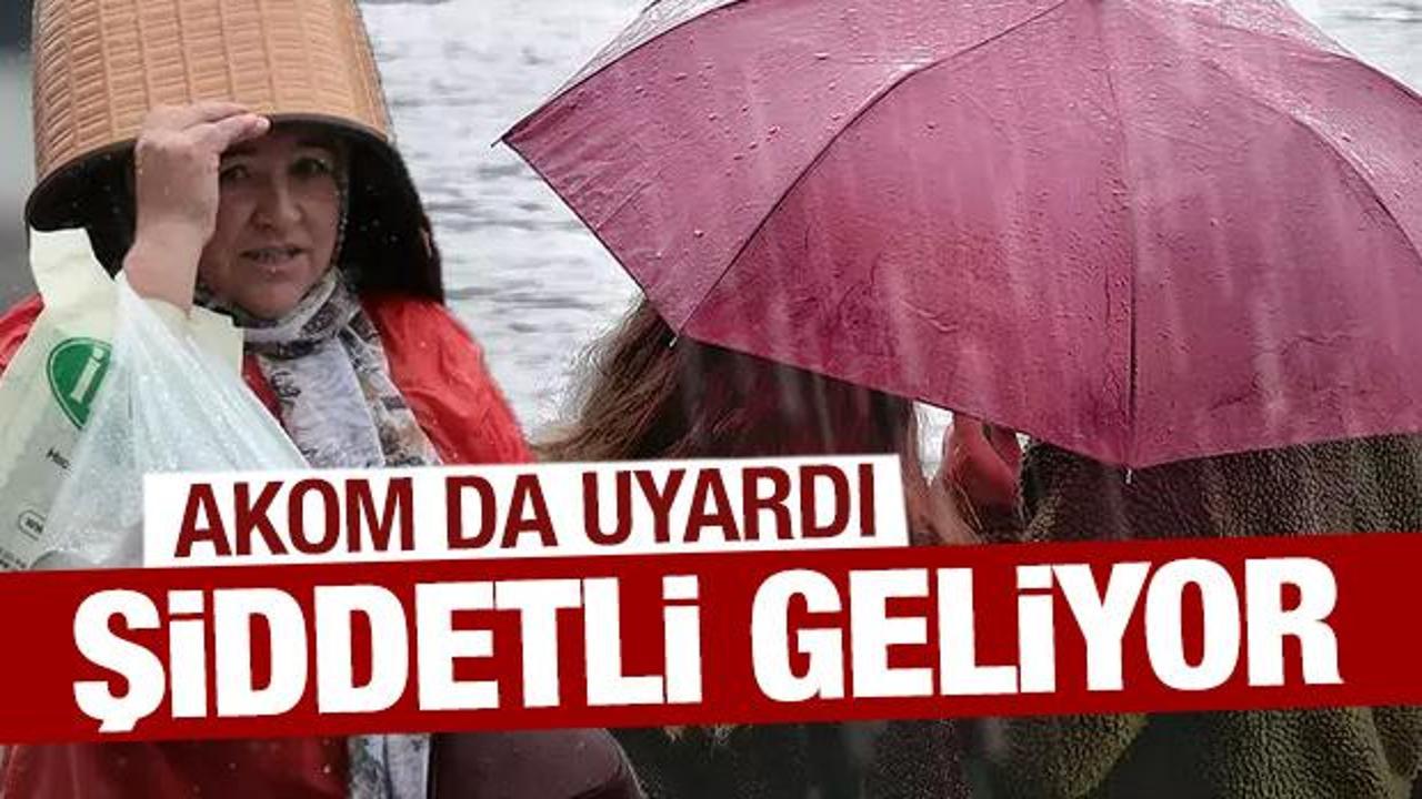 İstanbul dahil çok sayıda il için alarm! AKOM’dan hava durumu uyarısı
